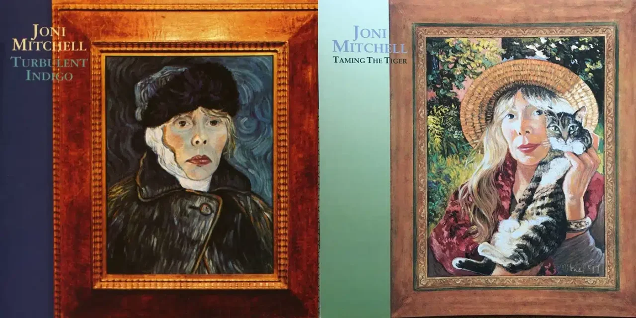 Exploring Joni Mitchell’s Turbulent Indigo and Taming the Tiger | PopMatters